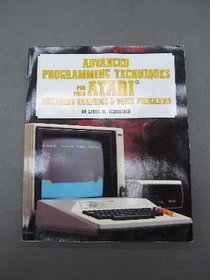 Advanced Programming Techniques for Your Atari, Including Graphics and Voice Programs