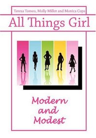 All Things Girl: Modern and Modest