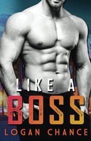 Like A Boss (The Boss Duet) (Volume 1)