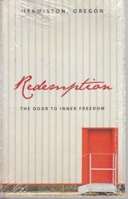 Redemption: The door to inner freedom