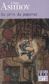 Au prix du papyrus (French Edition)
