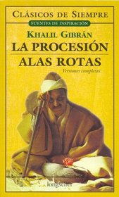 La Procesion Y Alas Rotas (Clasicos De Siempre)