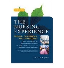 Nursing Experience, The: Trends, Challenges, and Transitions