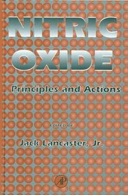 Nitric Oxide : Principles and Actions