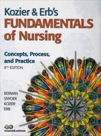 Fundamentals of Nursing: Concepts, Process, and Practice