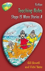 Oxford Reading Tree: Stage 15 Pack A: TreeTops Fiction: Teaching Notes