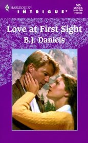 Love at First Sight (Harlequin Intrigue, No 555)