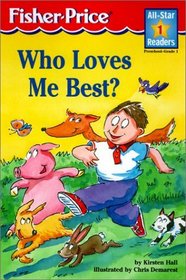Who Loves Me Best (All-Star Readers: Level 1)