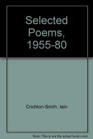 SELECTED POEMS, 1955-80