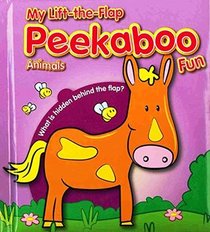 My Lift-the-flap Peekaboo Fun: Animals