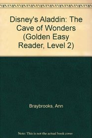 Disney's Aladdin: The Cave of Wonders (Golden Easy Reader, Level 2)