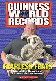 Guinness World Records : Fearless Feats (Guinness World Records)