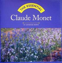 The Essential Claude Monet  (Large Print)