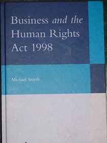 Business and the Human Rights Act 1998