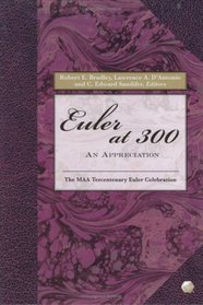 Euler at 300:  An Appreciation (Maa Tercentenary Euler Celebration)