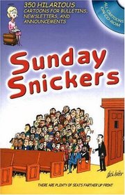 Sunday Snickers: 350 Hilarious Cartoons for Bulletins, Newsletters, and Announcements