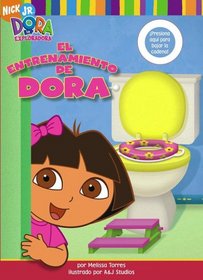 El entrenamiento de Dora (Dora's Potty Book) (Dora La Exploradora)