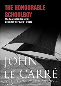 The Honourable Schoolboy  (Book 2 of the 'Karla' trilogy)