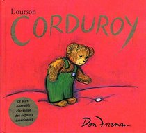 l'Ourson Corduroy [ Corduroy ] (French Edition)