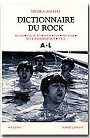 Dictionnaire du rock, tome 1