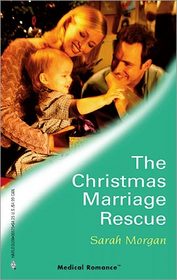The Christmas Marriage Rescue (Lakeside Mountain Rescue, Bk 4) (Harlequin Medical, No 275)