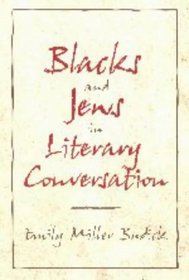 Blacks and Jews in Literary Conversation (Cambridge Studies in American Literature and Culture)