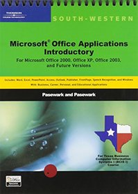 Microsoft Office Applications: Introductory, Texas Edition