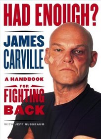 Had Enough? : A Handbook for Fighting Back