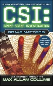 Grave Matters (CSI: Crime Scene Investigation, Bk 5)