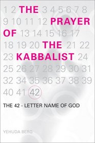 The Prayer of the Kabbalist: The 42-Letter Name of God