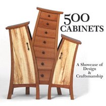 500 Cabinets: A Showcase of Design & Craftsmanship (500 Series)