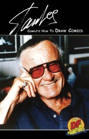 Stan Lee's Complete How To Draw Comics