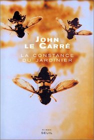 Le Constance Du Jardinier (French Edition)