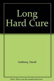 Long Hard Cure