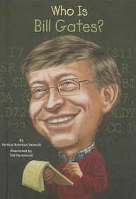Who is Bill Gates? (Who Was...?)