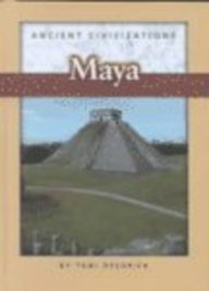 Maya (Ancient Civilizations (Raintree Steck-Vaughn).)