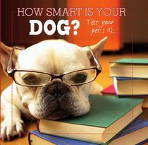 How Smart Is Your Dog?