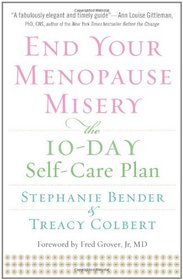 End Your Menopause Misery: The 10-Day Self-Care Plan