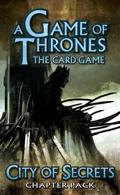 A Game of Thrones Living Card Game: City of Secrets Chapter Pack