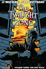The Twilight Zone Volume 3: The Way Back