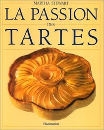 La Passion Des Tartes (Spanish Edition)