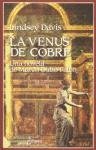 La Venus de Cobre: La III Novela de Marco Didio Falco (Spanish Edition)