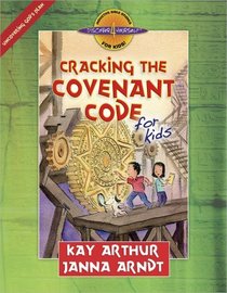 Cracking the Covenant Code for Kids (Discover 4 Yourself Inductive Bible Studies for Kids)