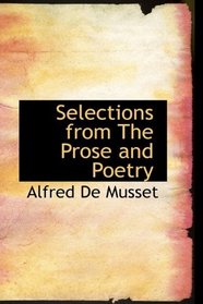 Selections from The Prose and Poetry