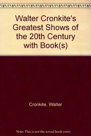 Walter Cronkite's Greatest Shows of the 20th Century with Book(s)