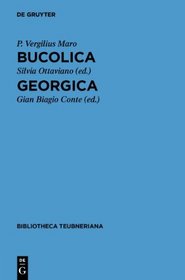 Bucolica Et Georgica (Bibliotheca Scriptorum Graecorum Et Romanorum Teubneriana) (Latin Edition)