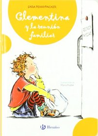 Clementina y la reunion familiar / Clementina and family reunification (Spanish Edition)