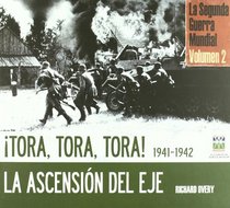 La ascension del Eje 2 !Tora, Tora, Tora! 1941-1942