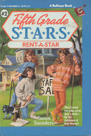 Rent-a-Star (Fifth Grade S.T.A.R.S., Bk 2)