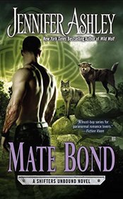 Mate Bond (Shifters Unbound, Bk 7)